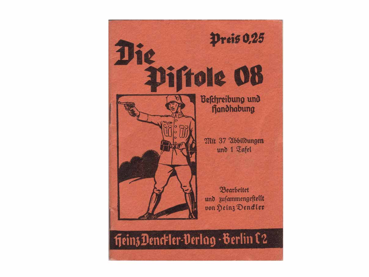 ルガー P08 マニュアル (Die Pistole 08)